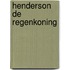 Henderson de regenkoning