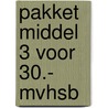Pakket middel 3 voor 30.- MvhSB door Div auteurs