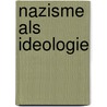 Nazisme als ideologie door Hagendoorn