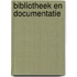 Bibliotheek en documentatie