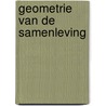 Geometrie van de samenleving door Bevers