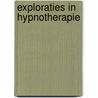 Exploraties in hypnotherapie door M.H. Erickson