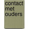 Contact met ouders by Dutman