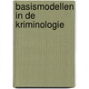 Basismodellen in de kriminologie door Armand L. Bianchi
