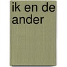 Ik en de ander by F. Kluytmans