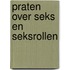Praten over seks en seksrollen