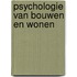 Psychologie van bouwen en wonen
