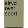 Stryd over sport door Stokvis