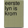 Eerste lyn is krom door Nuyens