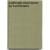 Sublimatie-stoornissen by kunstenaars by Henkemans