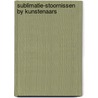 Sublimatie-stoornissen by kunstenaars door Henkemans