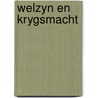 Welzyn en krygsmacht door Onbekend