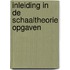 Inleiding in de schaaltheorie opgaven