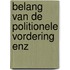 Belang van de politionele vordering enz