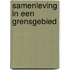 Samenleving in een grensgebied