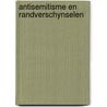 Antisemitisme en randverschynselen door Kleerekoper