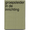 Groepsleider in de inrichting door Burmeister