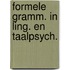 Formele gramm. in ling. en taalpsych.
