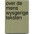 Over de mens wysgerige teksten