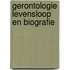 Gerontologie levensloop en biografie
