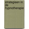 Strategieen in de hypnotherapie door Jack Hart