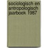 Sociologisch en antropologisch jaarboek 1987