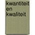 Kwantiteit en kwaliteit