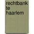 Rechtbank te haarlem