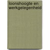 Loonshoogte en werkgelegenheid door Witteveen