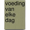 Voeding van elke dag door Wijn