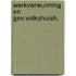 Werkverwuiming en gev.volkshuish.