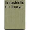 Tinrestrictie en tinprys by Schut