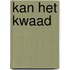 Kan het kwaad