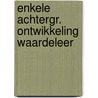 Enkele achtergr. ontwikkeling waardeleer door Knol