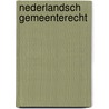 Nederlandsch gemeenterecht door Oppenheim