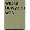 Wat te bewyzen was door Bottema