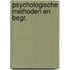 Psychologische methoden en begr.