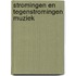 Stromingen en tegenstromingen muziek
