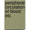 Peripheral circulation of blood etc by Langen