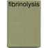 Fibrinolysis