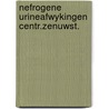 Nefrogene urineafwykingen centr.zenuwst. by Kruyt