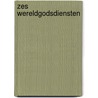 Zes wereldgodsdiensten door Aletrino