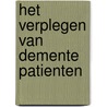 Het verplegen van demente patienten door R. Martijn