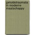Geluidstraumata in moderne maatschappy