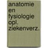 Anatomie en fysiologie opl. ziekenverz.