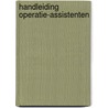 Handleiding operatie-assistenten door Terry Brooks