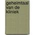 Geheimtaal van de kliniek