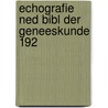 Echografie ned bibl der geneeskunde 192 by Unknown