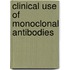 Clinical use of monoclonal antibodies