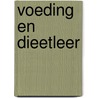 Voeding en dieetleer door Adolph Hendriks